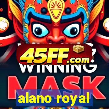 alano royal
